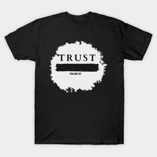 Trust in GOD - Christian Quotes T-Shirt